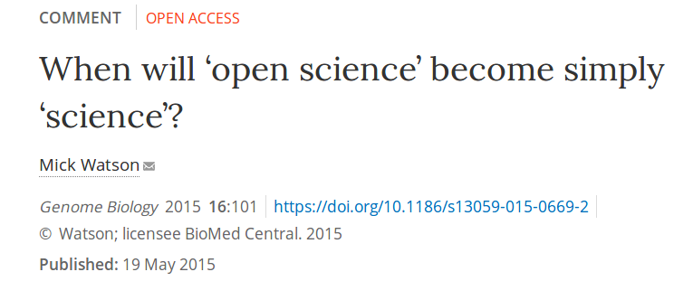 When will ‘open science’ become simply ‘science’?